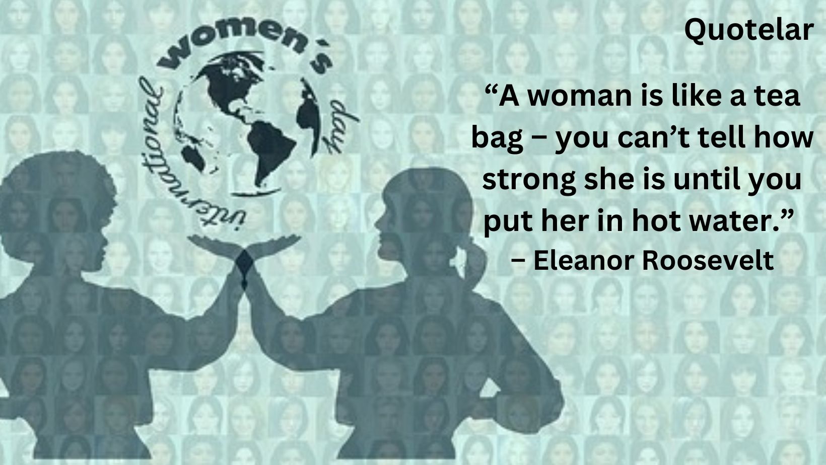 Powerful International Women's Day Quotes