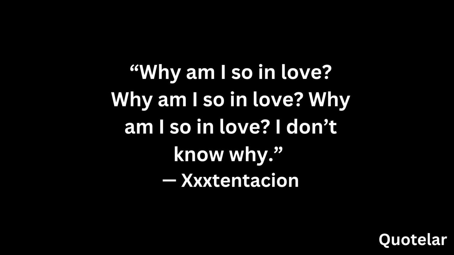 Xxxtentacion Quotes