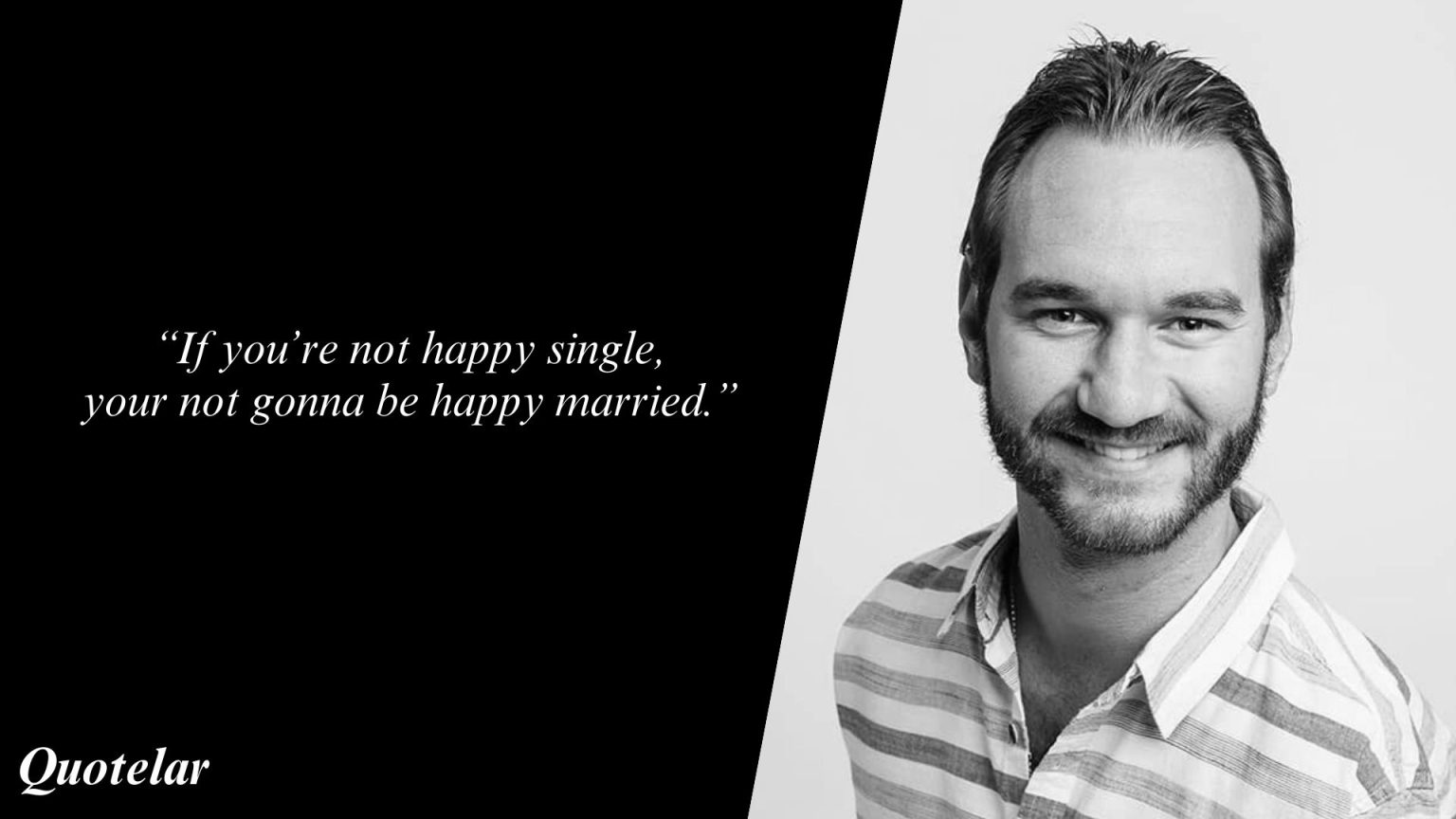 Nick Vujicic Quotes