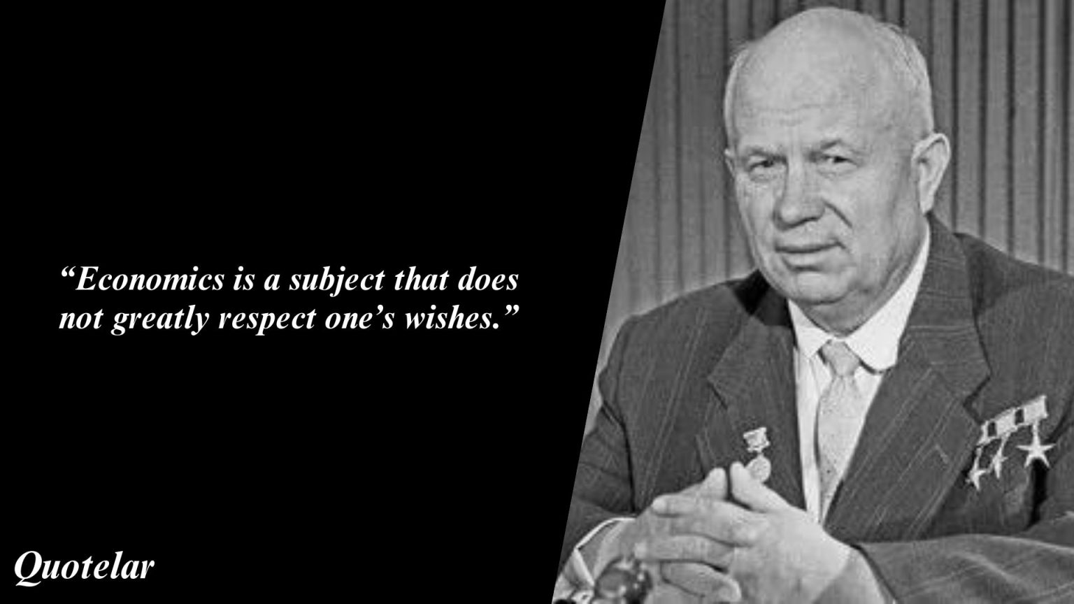 Nikita Khrushchev Quotes