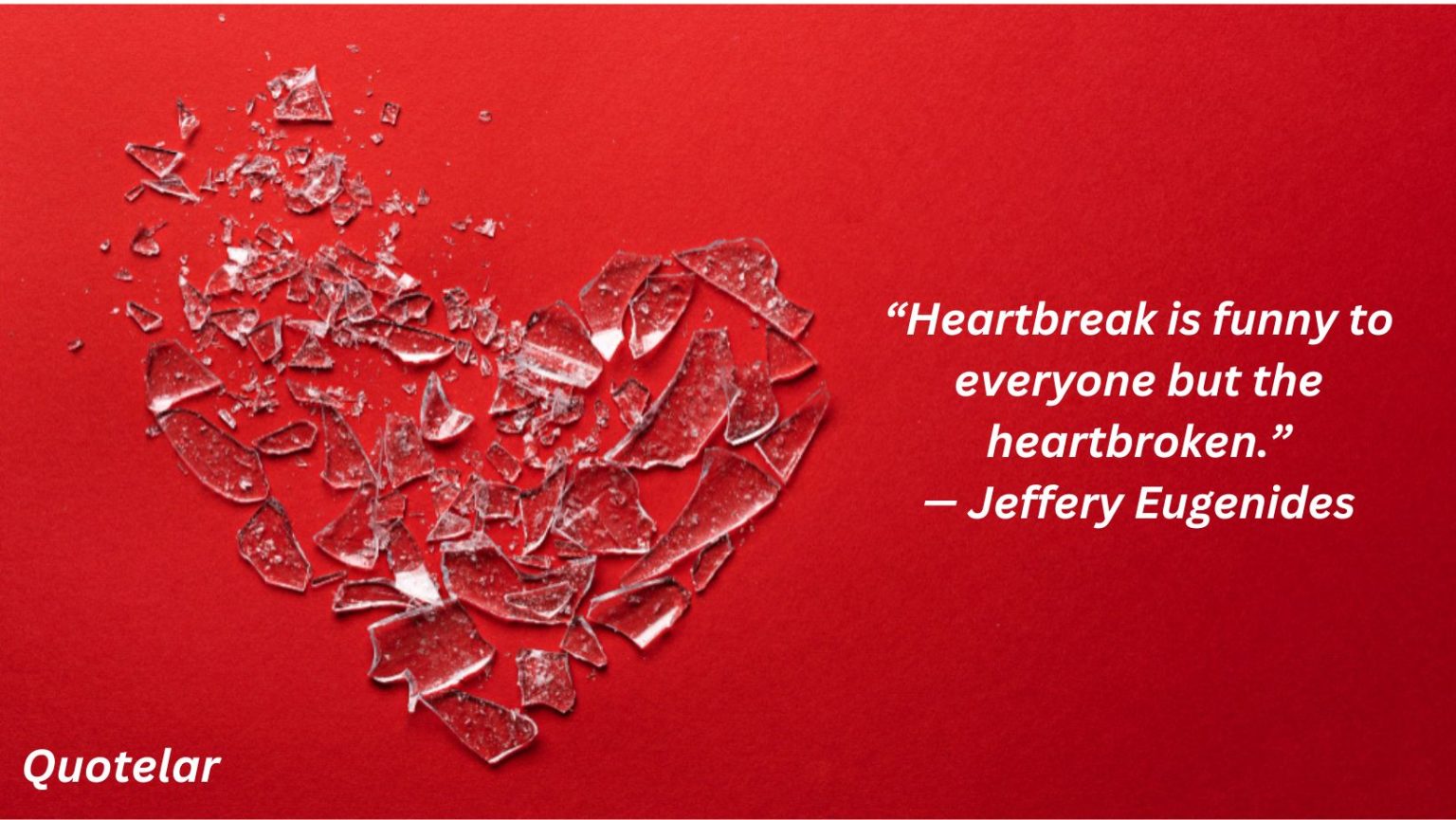 Heartbreak Quotes