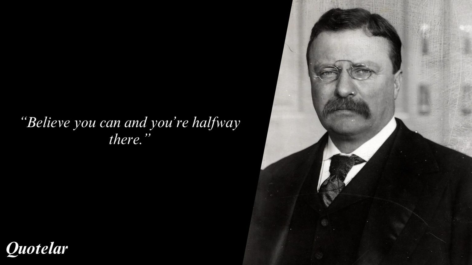 Theodore Roosevelt Quotes