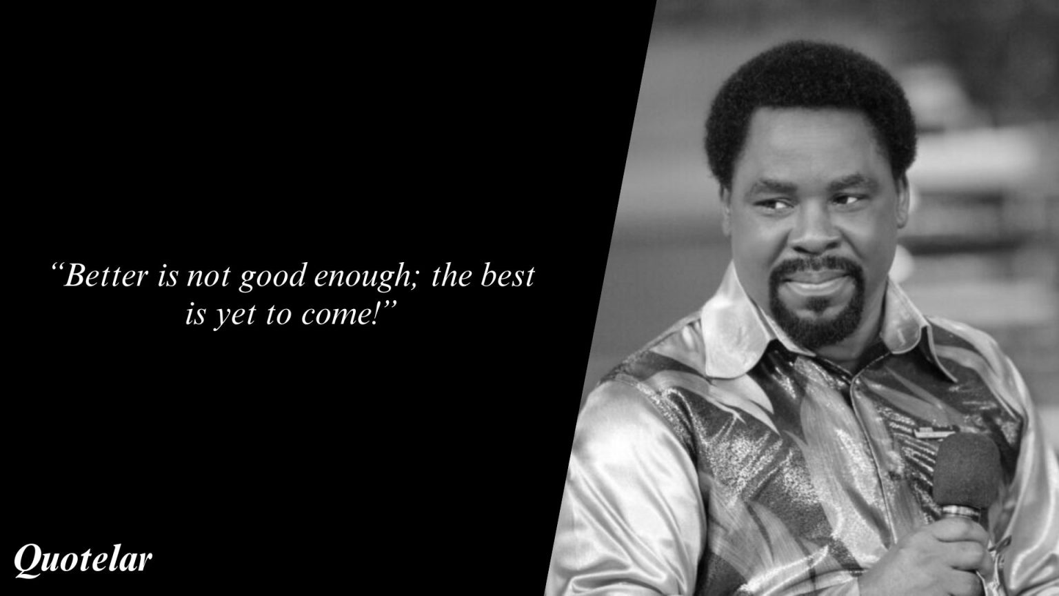 T. B. Joshua Quotes