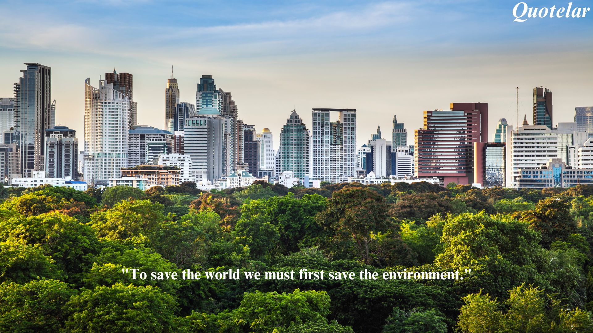 Powerful Quotes on the Importance of Protecting Our Environment