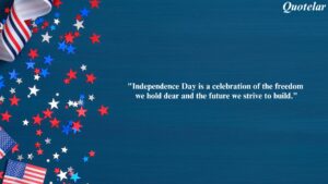 Inspirational Independence Day Quotes