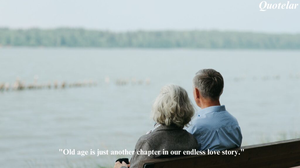 Old Age Couple Love Quotes