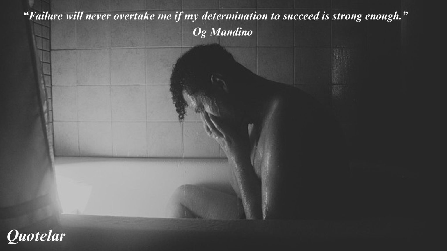 Inspirational Quotes About Overcoming Failure