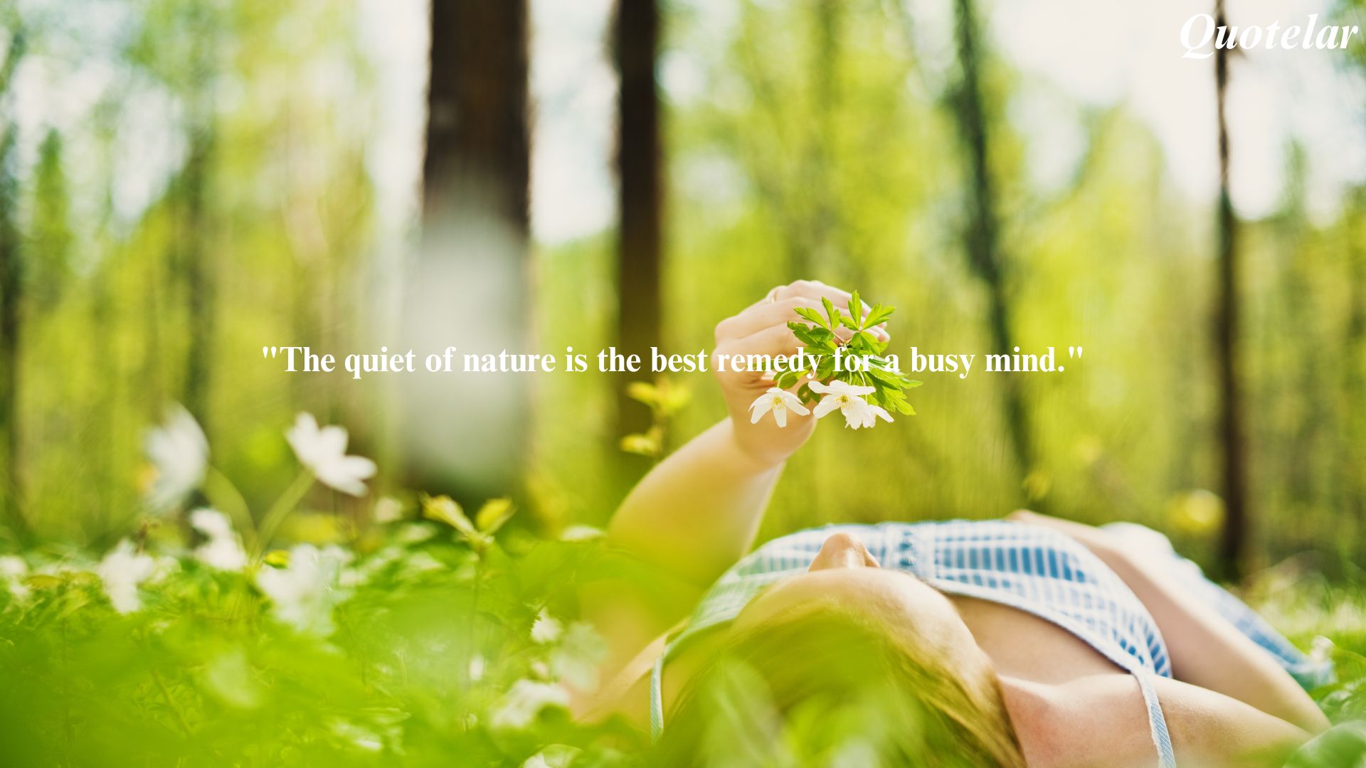 Relaxing Quotes About Nature