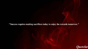 Sacrifice Quotes For Success