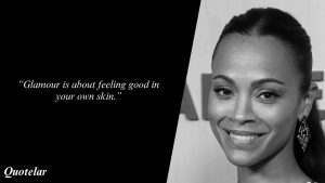 Zoe Saldana Quotes