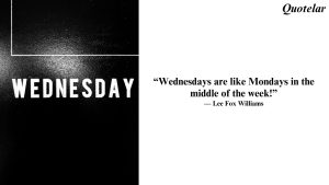Beautiful Wednesday Quotes