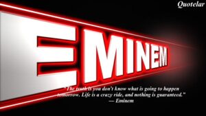 Eminem Quotes