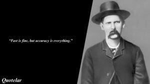 Wyatt Earp Quotes