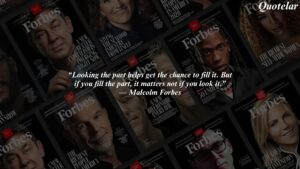Forbes Magazine Quotes