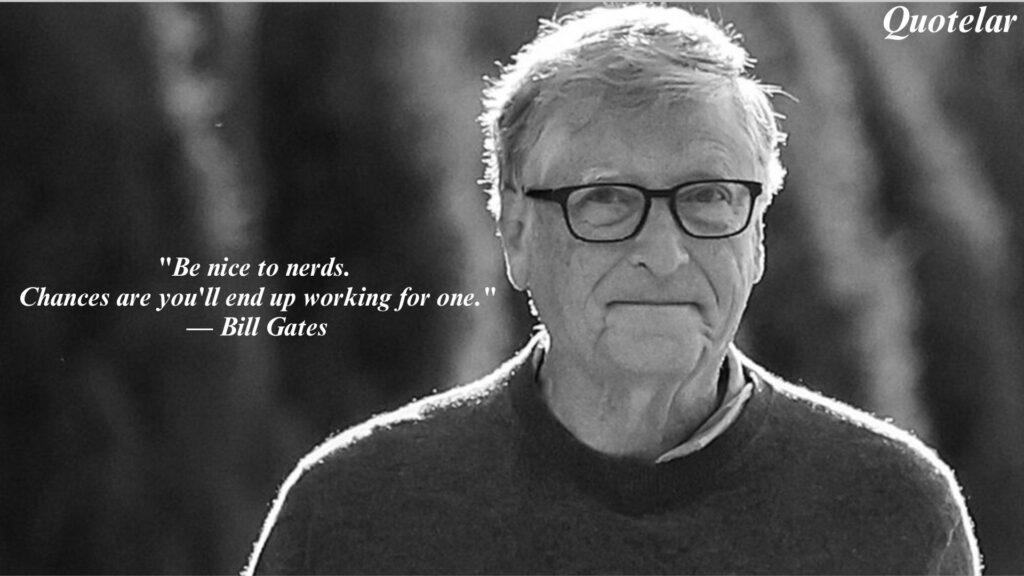 Bill Gates Quotes