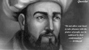 Top 10 Quotes by Al-Ghazali